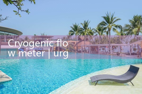 cryogenic flow meter|rotameter flow meter
