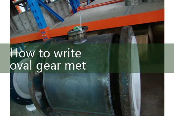 oval gear meter|orifice meter