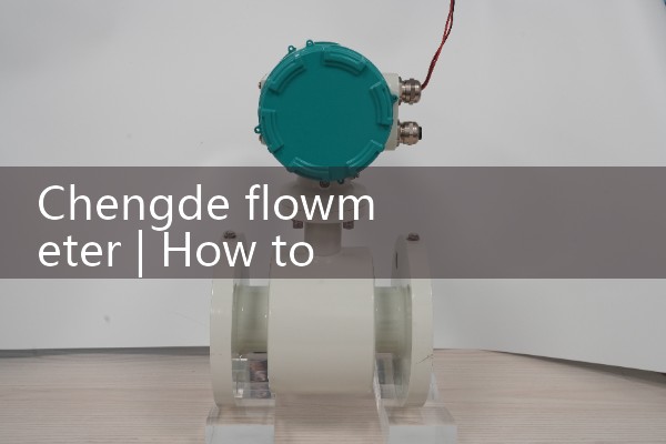 Chengde flowmeter