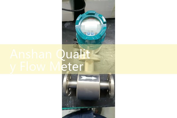 Anshan Quality Flow Meter Manufacturer